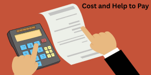 Cost and Help to Pay