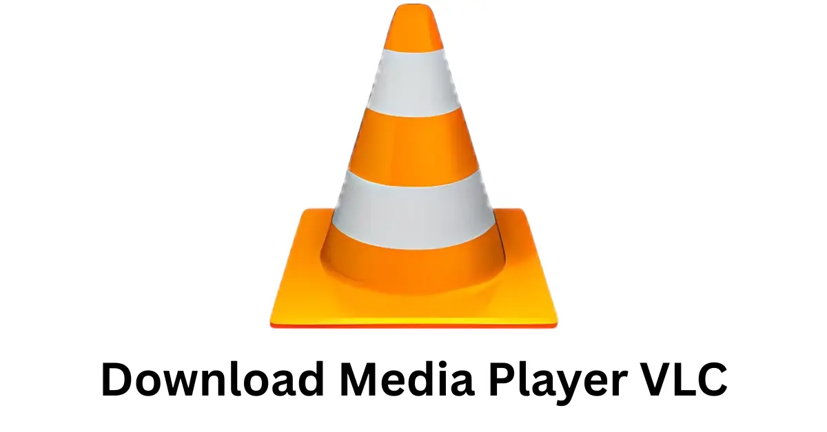 Download Media Player VLC