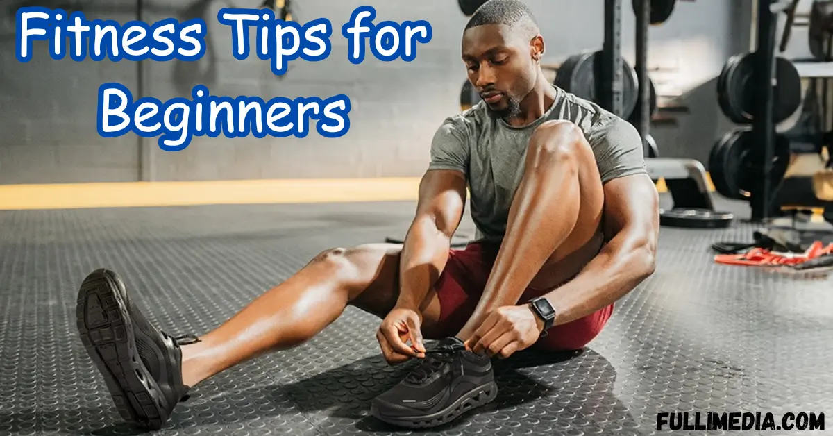fitness tips for beginners