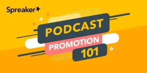 Promoting Your Podcast