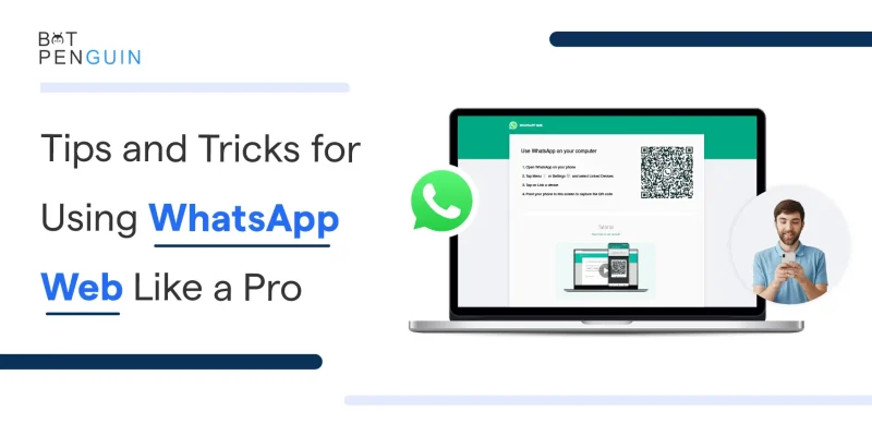 Top Tips and Tricks to Efficiently Search the WhatsApp Web