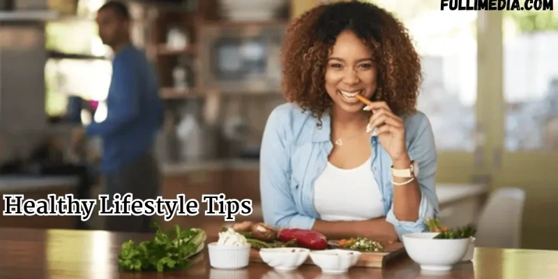 healthy lifestyle tips